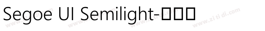 Segoe UI Semilight字体转换 Segoe UI Semilight字体转换